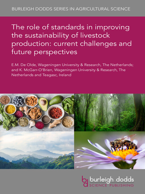 Title details for The role of standards in improving the sustainability of livestock production by Dr Evelien De Olde - Available